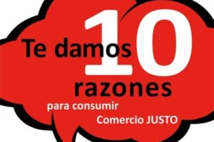 Diez humoristas gráficos ilustran diez razones para consumir Comercio Justo