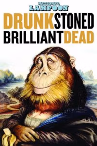 National Lampoon: Drunk Stoned Brilliant Dead (2015)