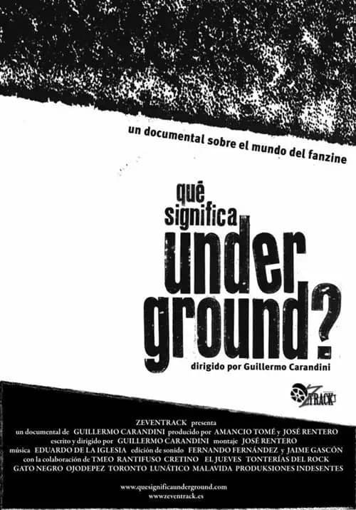 ¿Qué significa underground? (2012) 0
