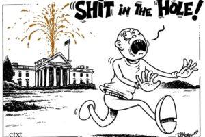 Trump, shit in the hole