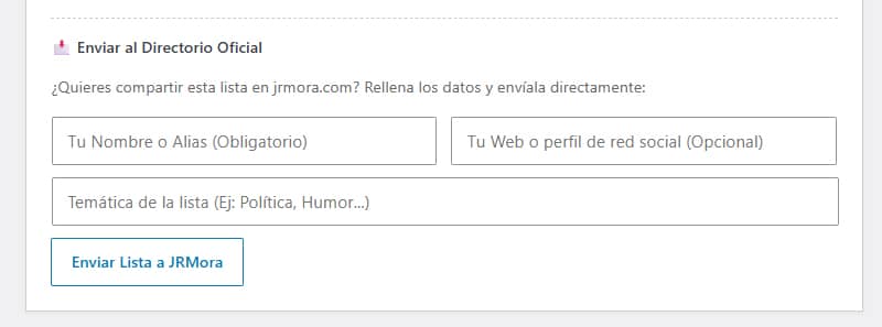 Formulario para enviar tu lista al directorio público después generar un código seguro de texto cifrado (Base64) con tus fuentes.