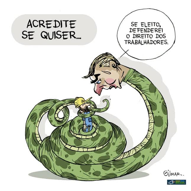 Leyenda en gris: "Aunque usted no lo crea...". Flávio Bolsonaro, representado como una serpiente, rodea y aprisiona a un trabajador y le dice: "Si salgo elegido, defenderé el derecho de los trabajadores".